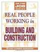 Real People Working in Building and Construction (On the Job Series), Blythe Camenson 