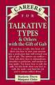Careers for Talkative Types & Others With The Gift of Gab (Vgm Careers for You Series (Cloth)), Marjorie Eberts 
