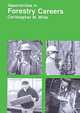 Opportunities in Forestry Careers (Vgm Opportunities Series), Christopher M. Wille 