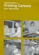 Opportunities in Printing Careers (Vgm Opportunities Series), Irvin J. Borowsky 