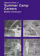 Opportunities in Summer Camp Careers, Blythe Camenson 