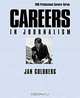 Careers in Journalism, Jan Goldberg 