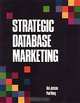 Strategic Database Marketing, Robert Jackson, Paul Wang 