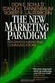 The New Marketing Paradigm: Integrated Marketing Communications, Don E Schultz, Stanley Tannenbaum, Robert F. Lauterborn 