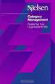 Category Management: Positioning Your Organization to Win, 