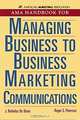 AMA Handbook For Managing Business To Business Marketing Communications, J. Nicholas DeBonis 