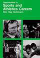 Opportunities in Sports And Athletics Careers, William Ray Heitzmann, Wm. Ray Heitzmann 