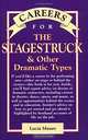 Careers for Stagestruck & Other Dramatic Types, Lucia Mauro 