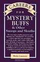 Careers for Mystery Buffs & Other Snoops And Sleuths, Blythe Camenson 