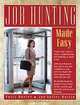 Job Hunting Made Easy (... Made Easy), Jan Bailey Mattia 