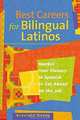 Best Careers For Bilingual Latinos, G. Kenig 