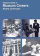 Opportunities in Museums Careers, Blythe Camenson 