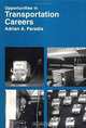 Opportunities in Transportation Careers, Adrian A. Paradis 