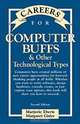 Careers for Computer Buffs & Other Technological Types, Marjorie Eberts 