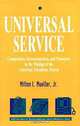 Universal Service : Competition, Interconnection and Monopoly in the Making of the American Telephone System, Milton L. Mueller Jr. 