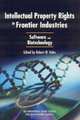 Intellectual Property Rights In Frontier Industries: Software And Biotechnology, 