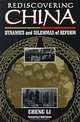 Rediscovering China: Dynamics and Dilemmas of Reform, Cheng Li 