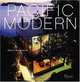 Pacific Modern, Raul A. Barreneche 