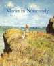 Monet in Normandy, Richard Brettell 