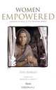 Women Empowered: Inspiring Change in the Emerging World, Phil Borges 