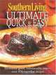 Southern Living Ultimate Quick & Easy Cookbook (Southern Living (Hardcover Oxmoor)), 