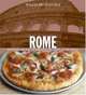 Williams-Sonoma Rome: Authentic Recipes Celebrating the Foods Of the World, Maureen B. Fant 