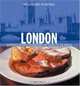 Williams-Sonoma London: Authentic Recipes Celebrating the Foods Of the World (Williams-Sonoma Foods of the World), Sybil Kapoor 