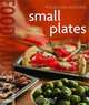 Williams-Sonoma Food Made Fast: Small Plates, Brigit Binns 