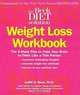 Beck Diet Solution Weight Loss Workbook: The 6-week Plan to Train Your Brain to Think Like a Thin Person, Judith S. Beck 