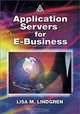 Application Servers for E-Business, Lisa M. Lindgren, Lisa Lindgren 