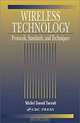 Wireless Technology: Protocols, Standards, and Techniques, Michel Daoud Yacoub 