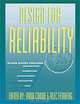 Design for Reliability, Dana Crowe, Alec Feinberg 