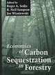 Economics of Carbon Sequestration in Forestry, Roger A. Sedjo, R. Neil Sampson, Joe Wisniewski 