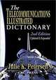 The Telecommunications Illustrated Dictionary, Second Edition, Julie K. Petersen 