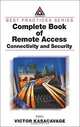 Complete Book of Remote Access: Connectivity and Security, Victor Kasacavage 