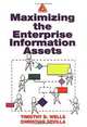 Maximizing The Enterprise Information Assets, Timothy D. Wells, Christine Sevilla 