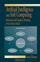 Artificial Intelligence and Soft Computing: Behavioral and Cognitive Modeling of the Human Brain, Amit Konar 