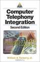 Computer Telephony Integration, Second Edition, William A., Jr. Yarberry 
