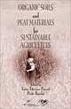 Organic Soils and Peat Materials for Sustainable Agriculture, Leon-Etienne Parent, Piotr Ilnicki 