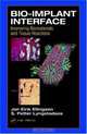 Bio-Implant Interface: Improving Biomaterials and Tissue Reactions, 