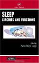 Sleep: Circuits and Functions, Pierre-Herve