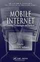 Mobile Internet: Enabling Technologies and Services, Apostolis K. Salkintzis 