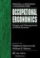 Occupational Ergonomics: Design and Management of Work Systems (Principles and Applications in Engineering, 15), Waldemar Karwowski, William S. Marras 