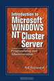 Introduction to Microsoft Windows NT Cluster Server: Programming and Administration, Raj Rajagopal 