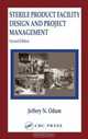Sterile Product Facility Design and Project Management, Second Edition, Jeffery N. Odum 