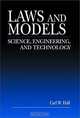 Laws and Models: Science, Engineering, and Technology, Carl W. Hall 