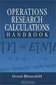 Operations Research Calculations Handbook, Dennis Blumenfeld 