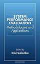 System Performance Evaluation: Methodologies and Applications, Erol Gelenbe 