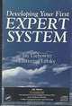Developing Your First Expert System: An Interactive Tutorial on CD-ROM, Jay Liebowitz, Christine Letsky 