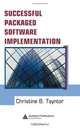 Sucessful Packaged Software Implementation, Christine B. Tayntor 